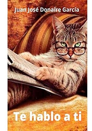 TE HABLO A TI | 9788413733852 | DONAIRE GARCIA, JUAN JOSE