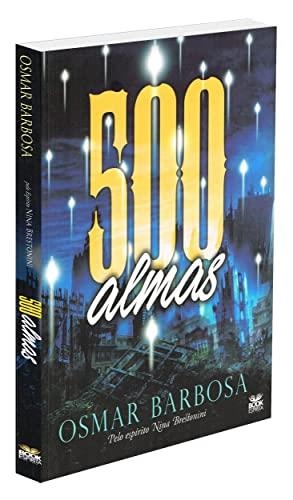 500 ALMAS | 9788592620011 | BARBOSA, OSMAR