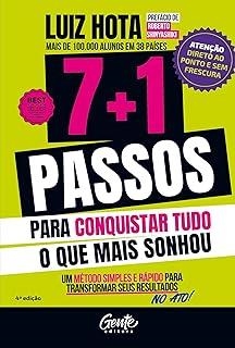 7+1 PASSOS PARA CONQUISTAR TUDO O QUE MAIS SONHOU | 9786555444643 | HOTA, LUIZ