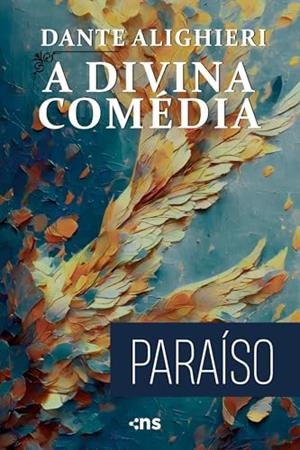 A DIVINA COMEDIA : PARAISO | 9786555618488 | ALIGHIERI, DANTE