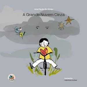 A GRANDE NUVEM CINZA | 9786585096072 | ABREU, ANA PAULA DE