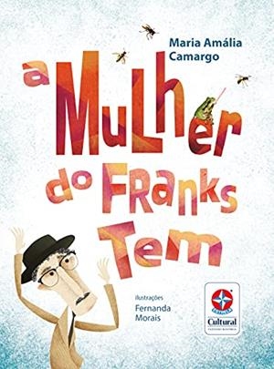 A MULHER DO FRANKS TEM | 9788545559160 | CAMARGO, MARIA AMALIA