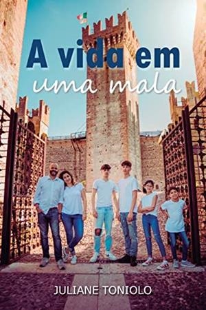 A VIDA EM UMA MALA | 9786599611117 | TONIOLO, JULIANE