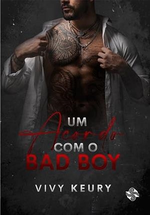 ACORDO COM O BAD BOY, UM | 9786550550325 | KEURY, VIVY