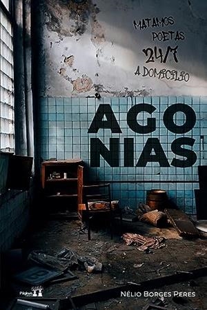 AGONIAS | 9786550791810 | PERES, NELIO BORGES