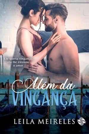ALEM DA VINGANCA | 9786550550691 | MEIRELES, LEILA