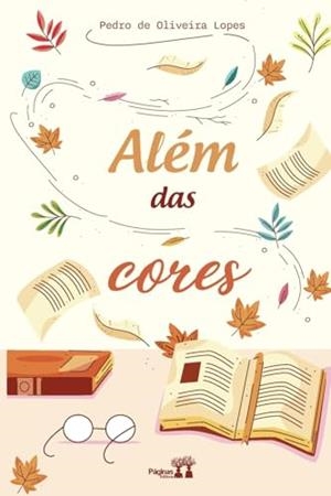 ALEM DAS CORES | 9786550792534 | LOPES, PEDRO DE OLIVEIRA