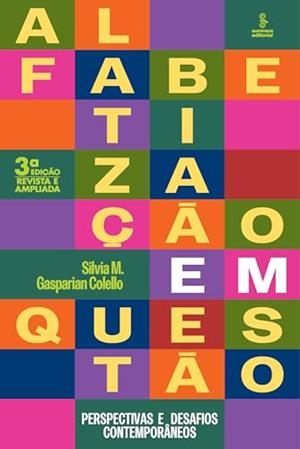 ALFABETIZAÇAO EM QUESTAO (3 EDIÇAO) | 9786555491548 | GASPARIAN COLELLO, SILVIA M.