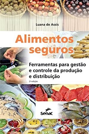 ALIMENTOS SEGUROS | 9786555363043 | ASSIS, LUANA DE