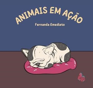 ANIMAIS EM ACAO | 9786588436592 | EMEDIATO, FERNANDA