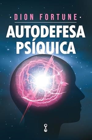AUTODEFESA PSIQUICA | 9786550472290 | FORTUNE, DION