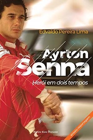 AYRTON SENNA | 9786588595190 | LIMA, EDVALDO PERERIA