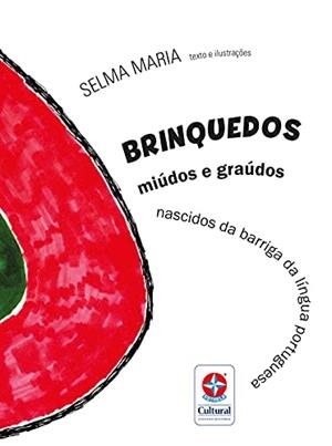 BRINQUEDOS MIUDOS E GRAUDOS | 9788545559337 | MARIA, SELMA