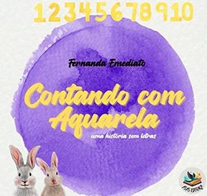 CONTANDO COM AQUARELA | 9786585096102 | EMEDIATO, FERNANDA