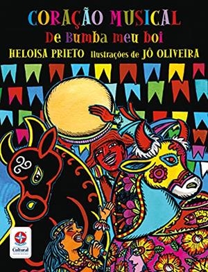 CORAÇAO MUSICAL DO BUMBA MEU BOI | 9788545559009 | PRIETO, HELOISA