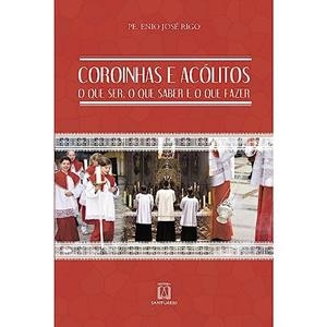 COROINHAS E ACOLITOS | 9788536905037 | RIGO, ENIO JOSE