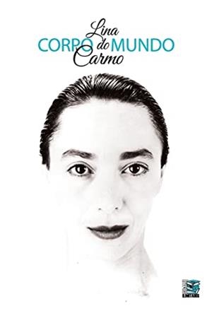 CORPO DO MUNDO | 9788566464658 | CARMO, LINA DO