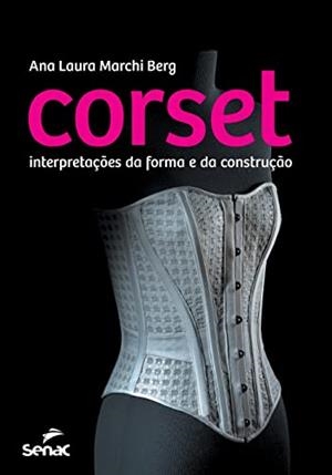 CORSET | 9786555363111 | BERG, ANA LAURA