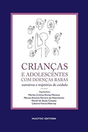 CRIANCAS E ADOLESCENTES COM DOENCAS RARAS | 9788584041978 | NUNES MOREIRA, MARTHA CRISTINA