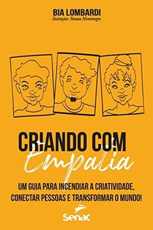 CRIANDO COM EMPATIA | 9786555363456 | LOMBARDI, BEATRIZ / MONTENEGRO, RENATA