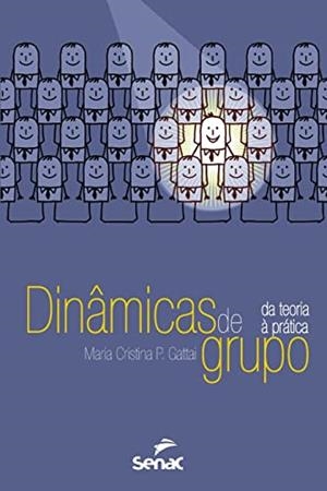 DINAMICAS DE GRUPO | 9786555365252 | GATTAI, MARIA CRISTINA P.