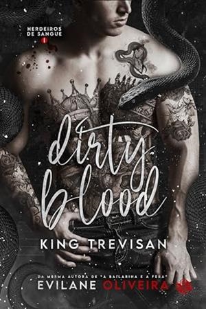 DIRTY BLOOD | 9786550550622 | OLIVEIRA, EVILANE