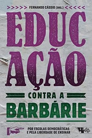 EDUCAÇAO CONTRA A BARBARIE | 9788575597057
