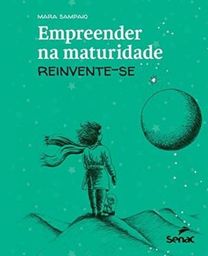 EMPREENDER NA MATURIDADE | 9786555365672 | DE CASTRO SAMPAIO, MARA ELAINE