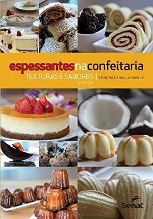 ESPESSANTES NA CONFEITARIA | 9786555362855 | CANELLA-RAWS, SANDRA