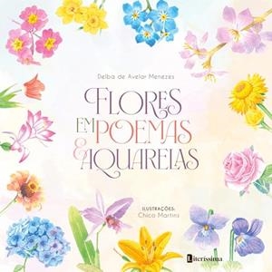 FLORES EM POEMAS E AQUARELAS | 9786550794316 | DE AVELAR MENEZES, DELBA