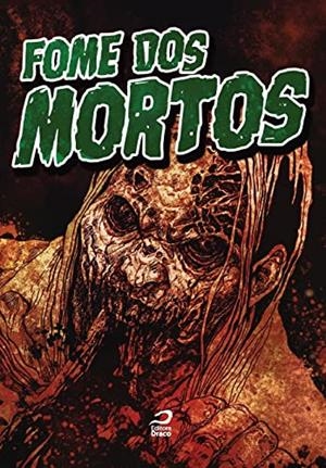 FOME DOS MORTOS | 9788582432112 | FERNANDES, RAPHAEL
