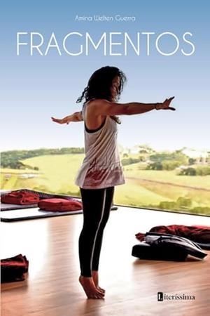 FRAGMENTOS | 9786550794576 | WELTEN GUERRA, AMINA