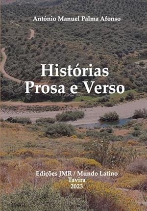 HISTORIAS, PROSA E VERSO | 9789895333165 | PALMA AFONSO, ANTONIO MANUEL