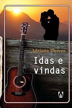 IDAS E VINDAS | 9788563194558 | MARCOS, ADRIANA