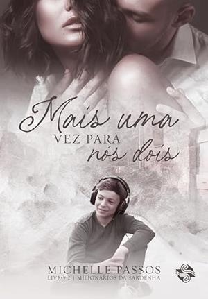 MAIS UMA VEZ PARA NOS DOIS | 9786550550677 | PASSOS, MICHELLE