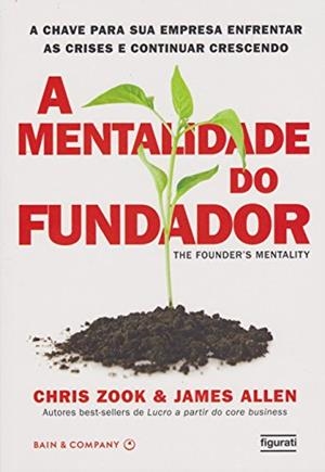 MENTALIDADE DO FUNDADOR | 9788567871752 | ZOOK, CHRIS / ALLEN, JAMES