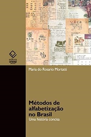 METODOS DE ALFABETIZAÇAO NO BRASIL | 9788595463394 | MORTATTI, MARIA DO ROSARIO