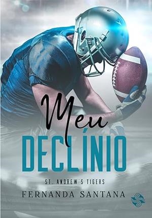 MEU DECLINIO | 9786550550493 | SANTANA, FERNANDA