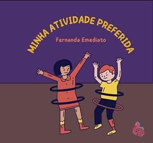 MINHA ATIVIDADE PREFERIDA | 9786588436639 | EMEDIATO, FERNANDA