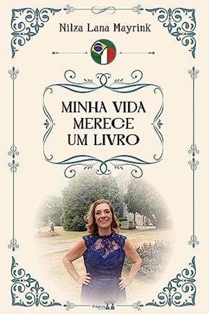 MINHA VIDA MERECE UM LIVRO | 9786550792114 | MAYRINK, NILZA LANA