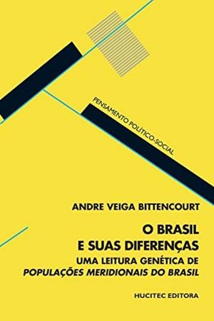 O BRASIL E SUAS DIFERENCAS | 9788564806146 | BITTENCOURT, ANDRE VEIGA