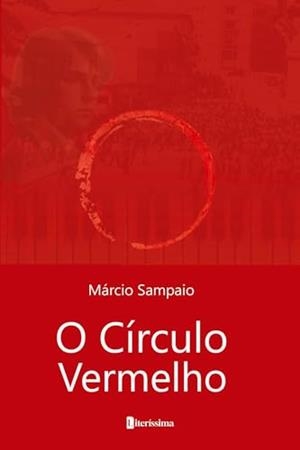 O CIRCULO VERMELHO | 9786550794545 | SAMPAIO, MARCIO