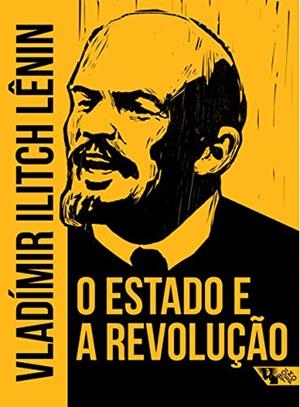 O ESTADO E A REVOLUCAO | 9788575595749 | LENIN, VLADIMIR