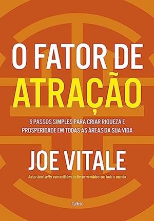 O FATOR DE ATRACAO | 9786557362549 | VITALE, JOE