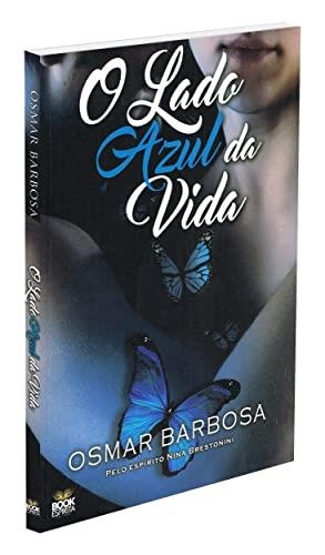 O LADO AZUL DA VIDA | 9788592620066 | BARBOSA, OSMAR