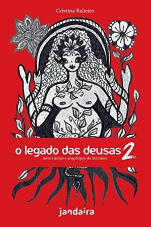 O LEGADO DAS DEUSAS (COM BARALHO) VOL 2 | 9786550940072 | BALIEIRO, CRISTINA