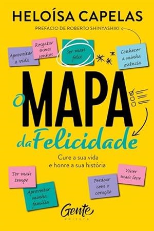 O MAPA DA FELICIDADE | 9786555445381 | CAPELAS, HELOISA