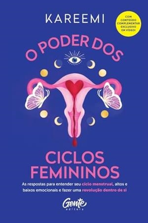 O PODER DOS CICLOS FEMININOS | 9786555443721 | KAREEMI