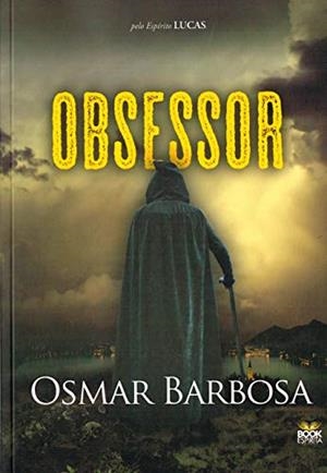 OBSESSOR | 9786599105388 | BARBOSA, OSMAR