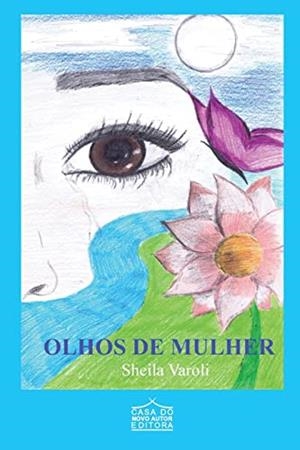 OLHOS DE MULHER | 9788580450309 | VAROLI, SHEILA